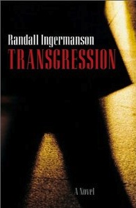 Transgresson, a geeky time-travel suspense novel by Randy Ingermanson.