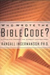 The cover of the book Who Wrote the Bible Code, by Randy Ingermanson.