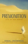 The cover of the novel Premonition, by Randy Ingermanson.
