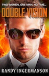 The cover of the novel Double Vision, by Randy Ingermanson.